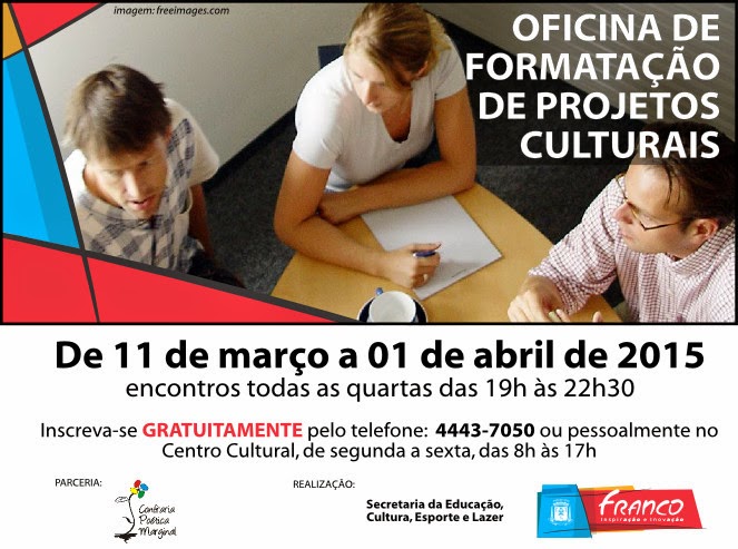 Oficina Estendida de Formatação de Projetos Culturais, em Franco da Rocha!