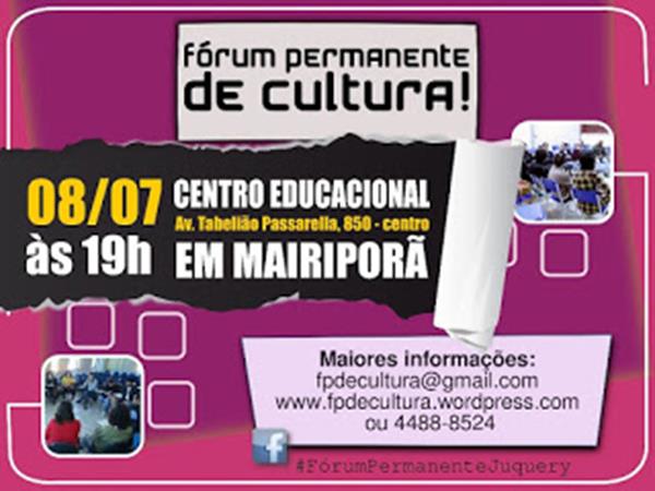 Fórum Permanente de Cultura em Mairiporã. Compareça!!!