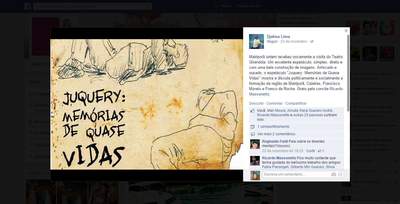 Djalma Lima escreveu no Facebook sobre a apresentação em Mairiporã do Espetáculo Juquery: Memórias de quase vida